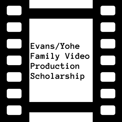 Evans/Yohe Family Video Production Scholarship Logo